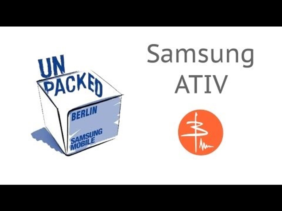 Samsung Unpacked 2012 - планшеты ATIV на Windows 8