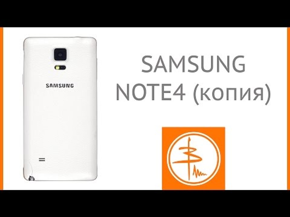 Копия Samsung Galaxy Note 4 -  обзор дикого китайца