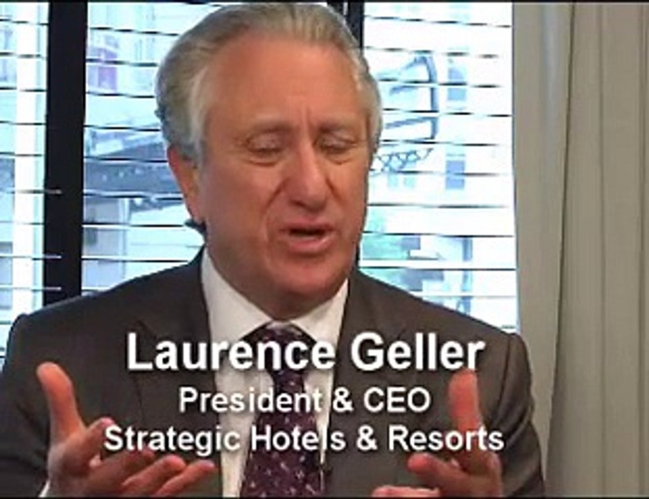 CEO Spotlight: Laurence Geller, Strategic Hotels & Resorts