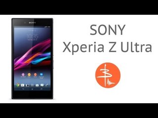 Sony Xperia Z ULTRA или Чебурашка одобряет! Видеообзор