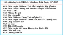 Lịch phát sóng kênh THVL2 – Vĩnh Long 2 thứ 5 ngày 23-7-2015