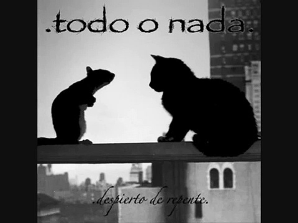 "Despierto de repente"  de  Todo o nada