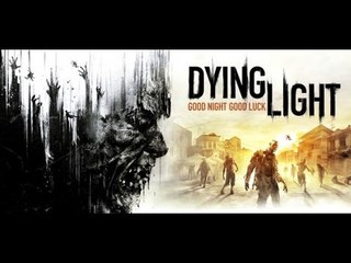 Dying Light ПЕРВЫЙ ВЗГЛЯД  PC