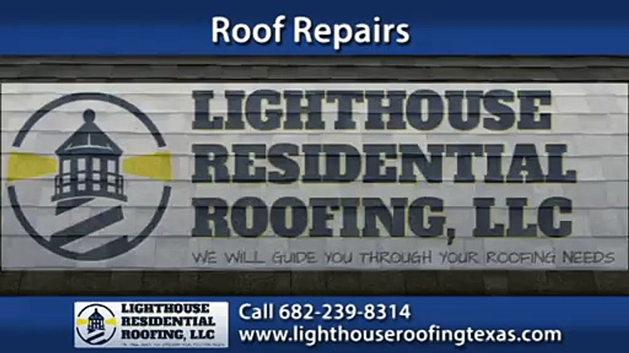 Roofer in Fort Worth, TX - Lighthouse Residential Roofing