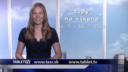 TIPY NA VIKEND 10.7.2015