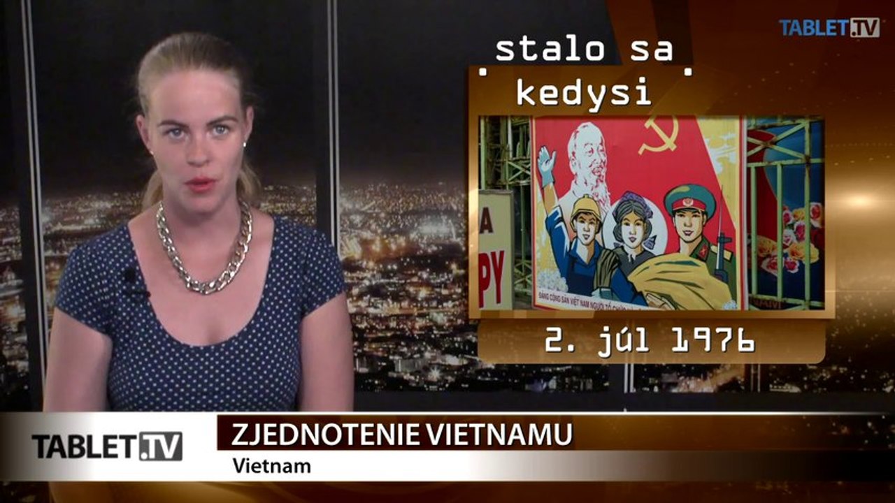 Pred 39 rokmi vyhlásili Vietnam za socialistickú republiku