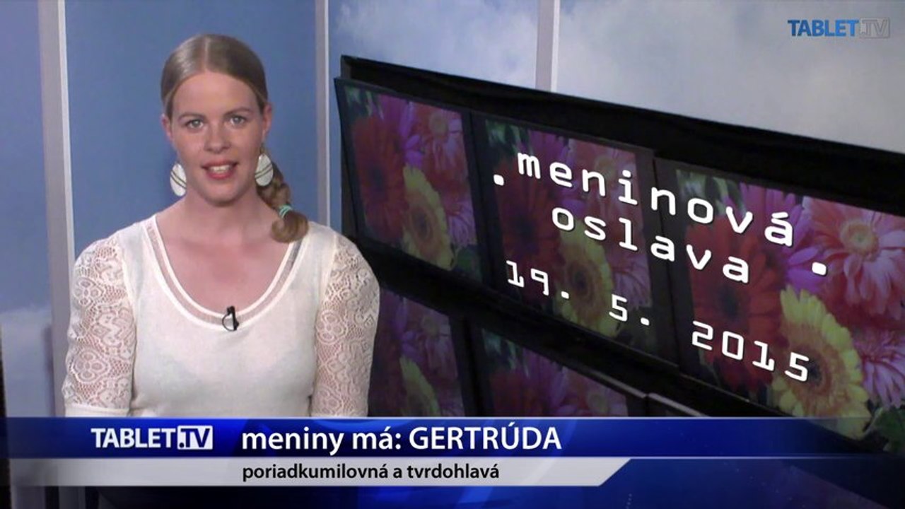 Gertrúda je prirodzená