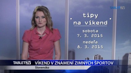 TIPY NA VIKEND 6.3.2015