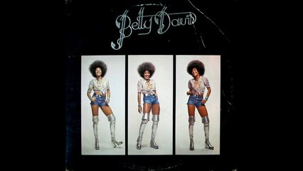 Betty Davis - I've danced this dance before