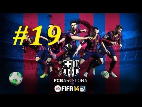 FIFA 14 | Прохождение КАРЬЕРЫ | FC BARCELONA | 19-часть
