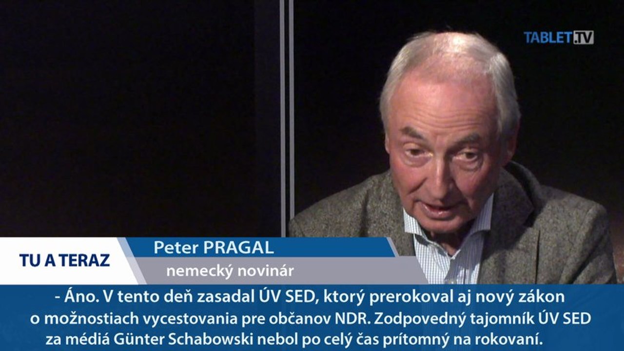 Banáš a očitý svedok Schabowského: Berlínsky múr omylom padol skôr