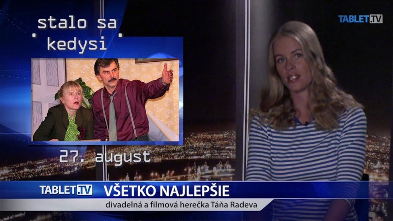 Stalo sa kedysi 27. augusta