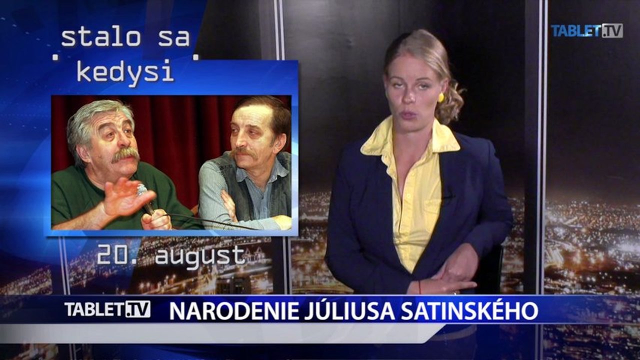 Stalo sa kedysi 20. augusta