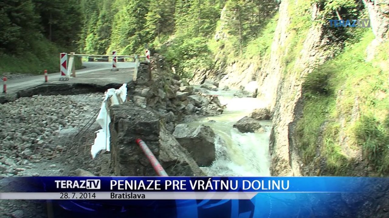 Vrátnu dolinu úplne zničil prívalový dážď, vláda vyčlenila peniaze na opravy