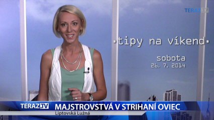 TIPY NA VIKEND 25. 7. 2014