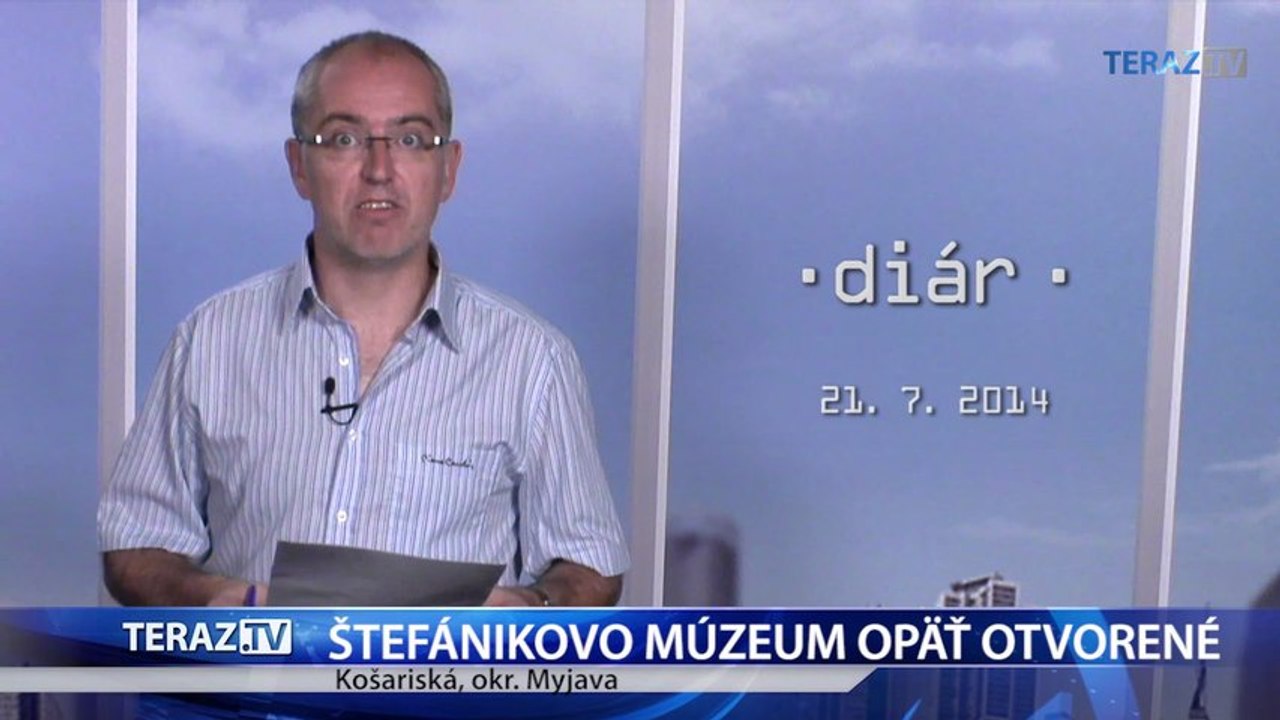 DIÁR očakávaných udalostí na 21. júla