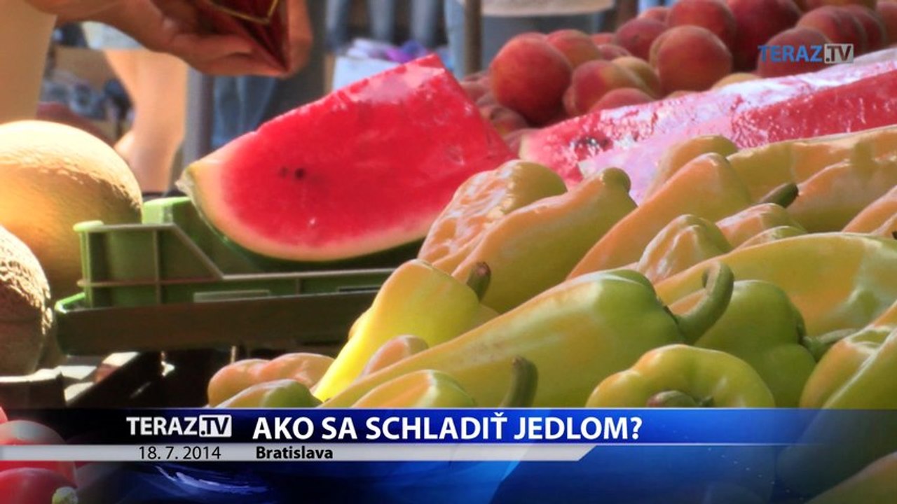 Schladiť sa počas horúcich dní môžete niektorými potravinami