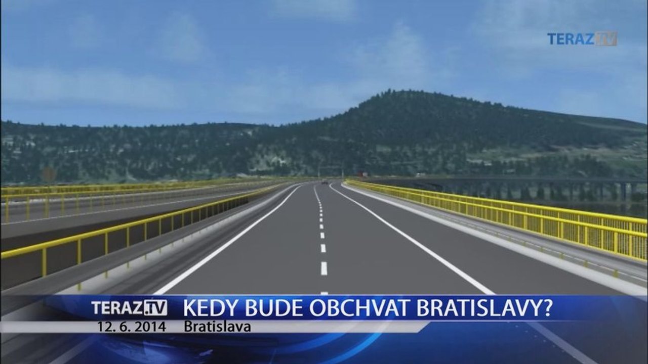 Kedy bude obchvat Bratislavy?