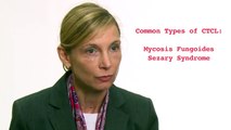 Lymphoma Overview: Cutaneous T-Cell Lymphoma