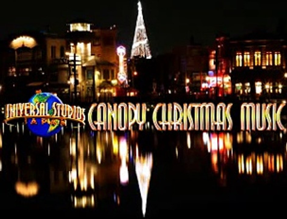 Canopy Christmas Music (USJ クリスマスエリアBGM)