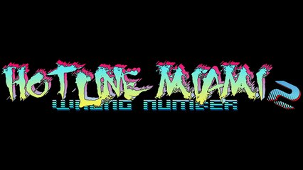 Hotline Miami 2: Wrong Number Soundtrack - Sexualizer
