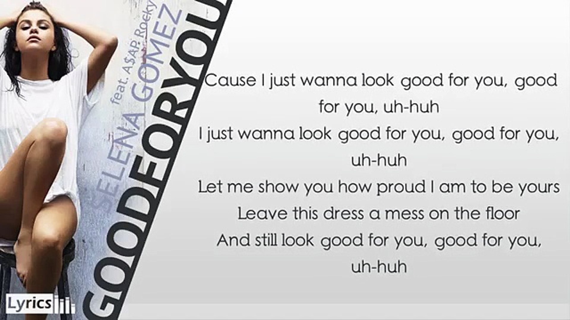 Selena Gomez - Good For You 