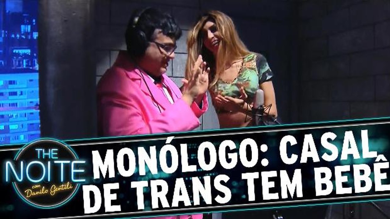Monólogo: Casal transexual dá luz a bebê
