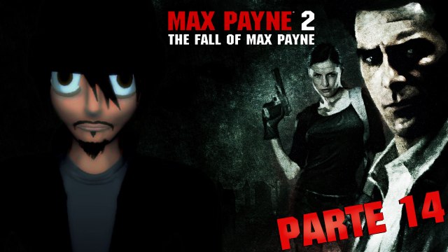 Jugando / Max Payne 2 APC Parte 14 / Noooo!! Monaa!!!