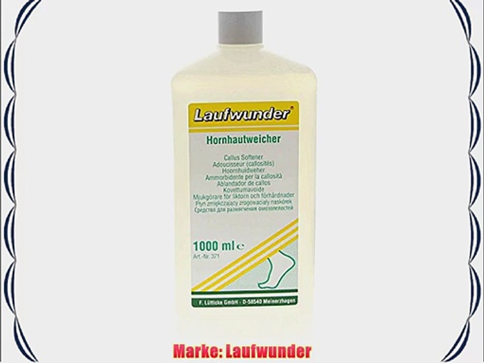 Laufwunder Hornhautweicher hilft Hornhaut und H?hneraugen zu entfernen. 1000 ml