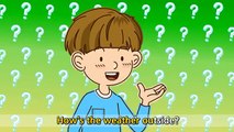 How's the weather here? - English song for Children - Let's chant (Listen and Repeat)
