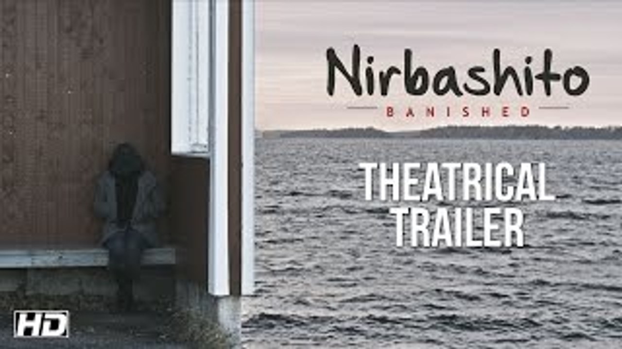 Theatrical Trailer ¦ Nirbashito ¦ Churni Ganguly ¦ Raima Sen ¦ Kaushik Ganguly ¦ 2015