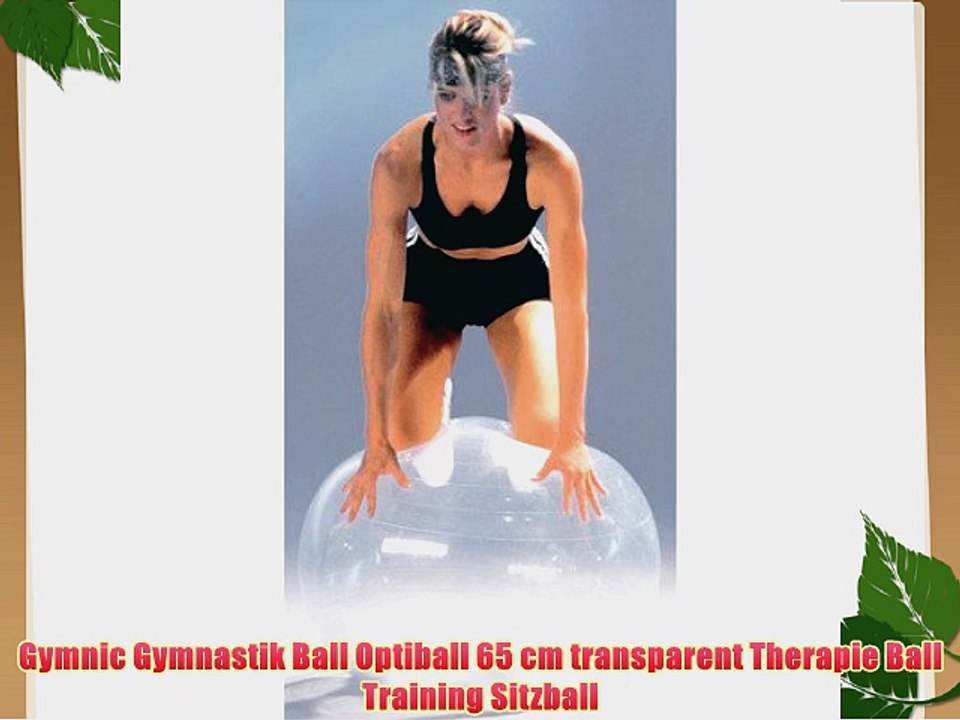 Gymnic Gymnastik Ball Optiball 65 cm transparent Therapie Ball Training Sitzball