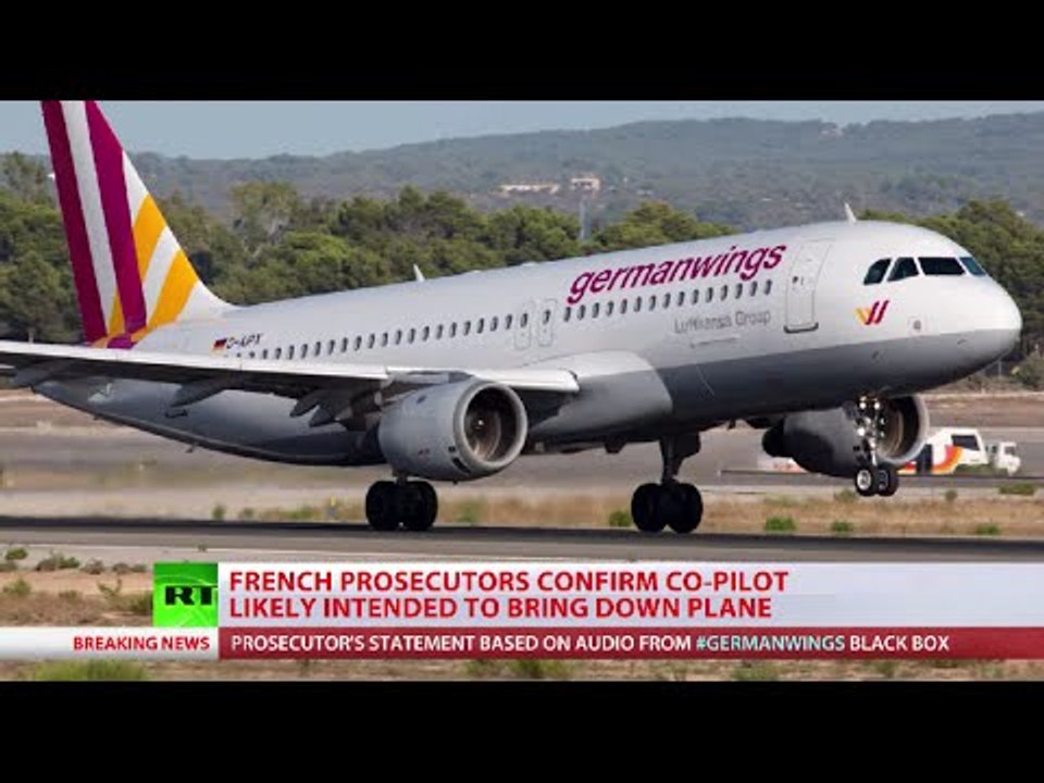 Germanwings co-pilot crashed plane deliberately - prosecutor