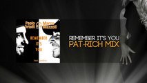 Paolo Ortelli & Marco Mazzoli - Remember it's you (Pat-Rich Mix)