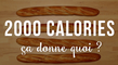 Manger pour 2000 calories par jour, ça donne quoi ?