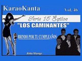 Karaokanta - Los Caminantes - Brindo por tu cumpleaños