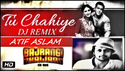 Tu Chahiye Remix - DJ Tarun Full HD