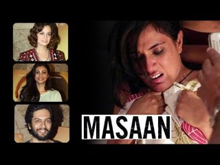Masaan Movie - CELEBS REVIEW