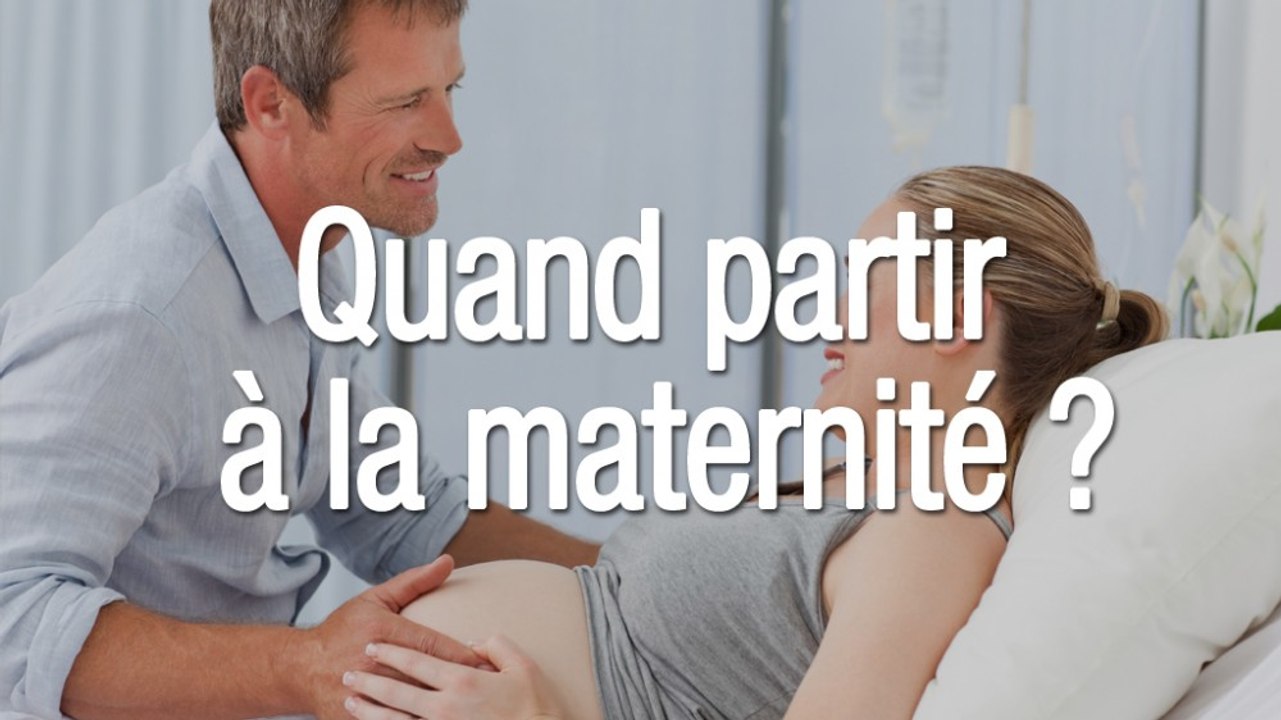 Quand partir à la maternité ?