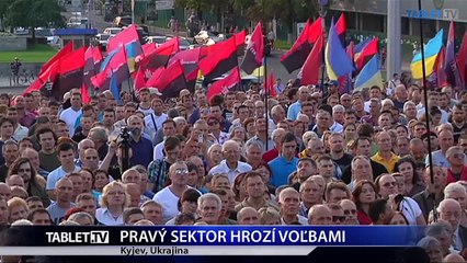 PRAVY SEKTOR HROZI VOLBAMI 2015-07-22