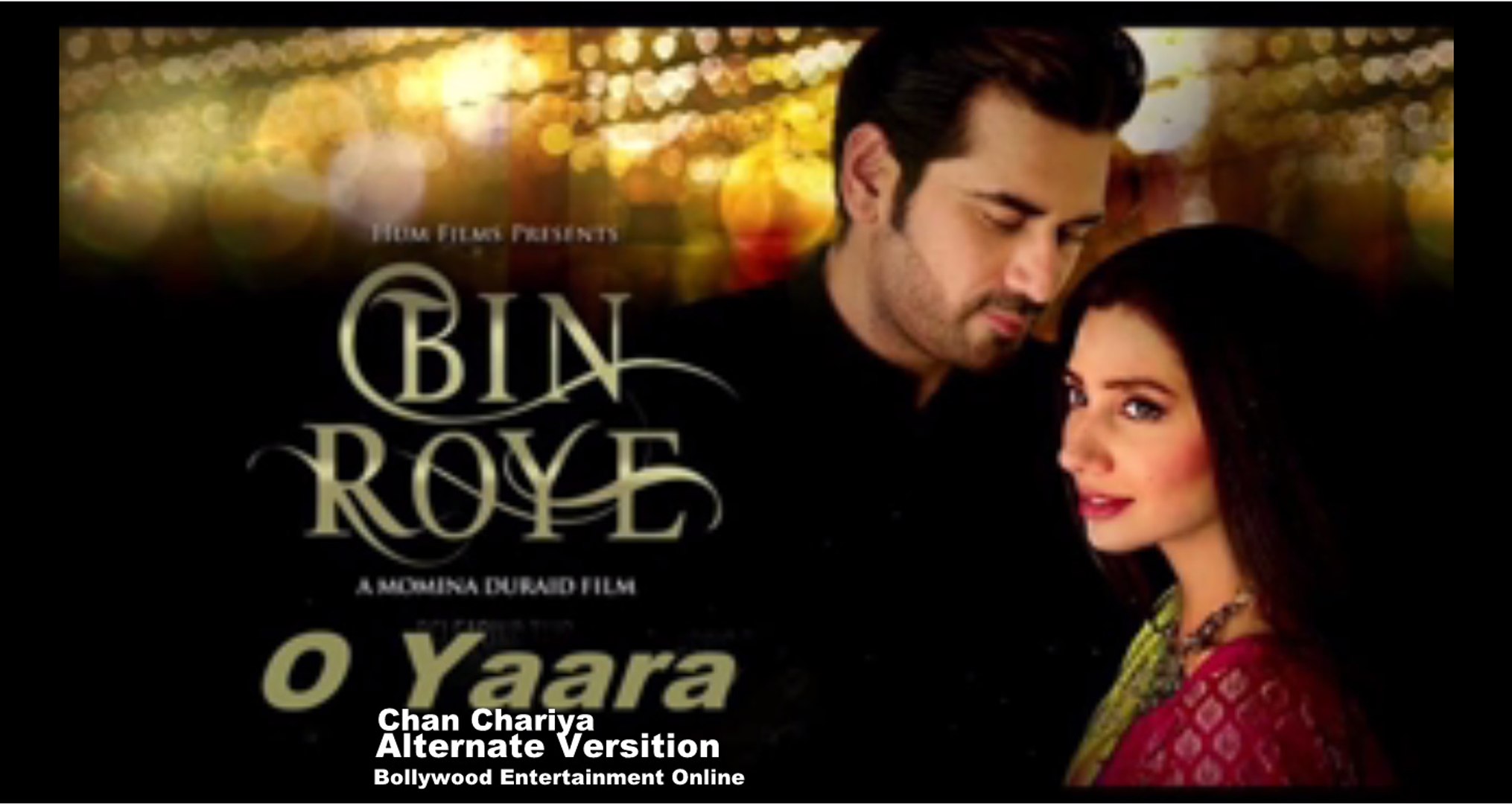 Bin Roye Movie Songs Full Volume 2015 Pakistani Movie