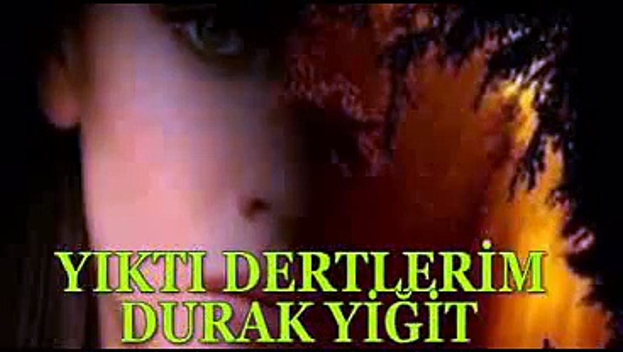 GARİBİN DÜNYADA GÜLDÜĞÜMÜ VAR..DURAK YİĞİT...VİDEOSU