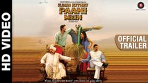 Kaun Kitne Paani Mein (Theatrical Trailer) Full HD