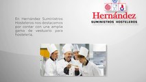 Vestuario para hostelería - Maquinaria para hostelería en Madrid - Hernández Suministros Hosteleros
