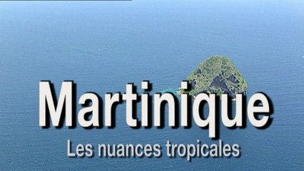 Martinique, les nuances tropicales
