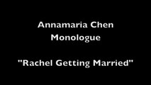 Annamaria Chen Monologue - 
