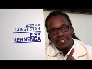 E.SY Kennenga (Bande Annonce / Guest Star)