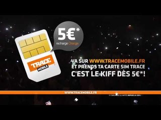 Spot : abonne toi à TRACE Mobile !