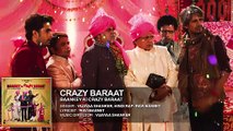 'Crazy Baraat' Full AUDIO Song _ Baankey ki Crazy Baraat _ T-Series