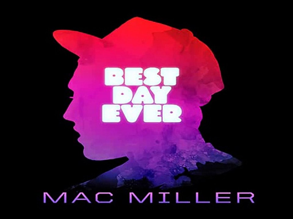 Mac Miller - Play Ya Cards (Best day ever)